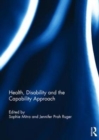 Image for Health, Disability and the Capability Approach
