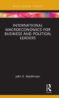 Image for International macroeconomics for business and political leaders