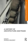 Image for A history of architecture and trade