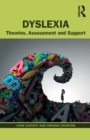 Image for Dyslexia  : theory, assessment and support