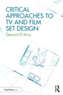 Image for Critical approaches to tv and film set design