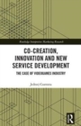 Image for Co-Creation, Innovation and New Service Development