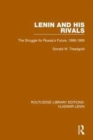 Image for Lenin and his rivals  : the struggle for Russia&#39;s future, 1898-1906