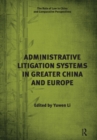 Image for Administrative Litigation Systems in Greater China and Europe
