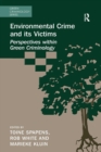 Image for Environmental crime and its victims  : perspectives within green criminology
