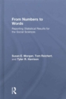 Image for From numbers to words  : reporting statistical results for the social sciences