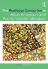 Image for The Routledge companion to Asian American and Pacific Islander literature