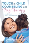 Image for Touch in Child Counseling and Play Therapy