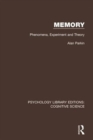 Image for Memory  : phenomena, experiment, and theory