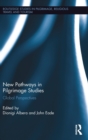 Image for New pathways in pilgrimage studies  : global perspectives