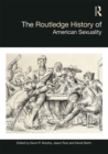 Image for The Routledge History of American Sexuality