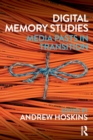 Image for Digital memory studies  : media pasts in transition