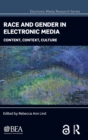 Image for Race and Gender in Electronic Media
