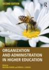 Image for Organization and Administration in Higher Education