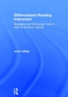 Image for Differentiated reading instruction  : strategies and technology tools to help all students improve