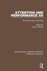 Image for Attention and Performance XII  : the psychology of reading