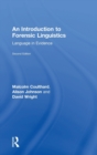 Image for An introduction to forensic linguistics  : language in evidence