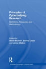 Image for Principles of cyberbullying research  : definitions, measures, and methodology