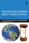 Image for Teaching and learning about climate change  : a framework for educators