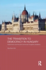 Image for The Transition to Democracy in Hungary