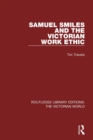 Image for Samuel Smiles and the Victorian Work Ethic