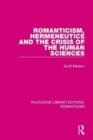 Image for Romanticism, Hermeneutics and the Crisis of the Human Sciences