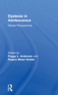 Image for Dyslexia in adolescence  : global perspectives