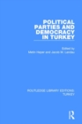 Image for Political Parties and Democracy in Turkey