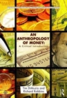 Image for An Anthropology of Money