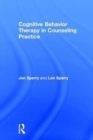 Image for Cognitive Behavior Therapy in Counseling Practice