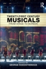 Image for Twenty-first century musicals  : from stage to screen