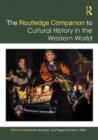 Image for The Routledge Companion to Cultural History in the Western World
