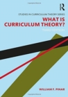Image for What Is Curriculum Theory?