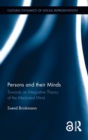Image for Persons and their minds  : towards an integrative theory of the mediated mind