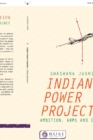 Image for Indian power projection  : ambition, arms and influence