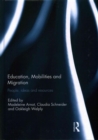 Image for Education, Mobilities and Migration