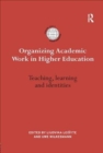 Image for Organizing Academic Work in Higher Education