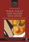 Image for Public policy and higher education  : reframing strategies for preparation, access, and college success