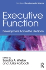 Image for Executive function  : development across the life span