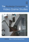 Image for The Routledge companion to video game studies