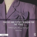 Image for Forties and fifties fashion for the stage  : patterns from vintage clothing