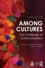 Image for Among Cultures : The Challenge of Communication