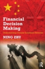 Image for Financial decision making  : understanding Chinese investment behavior