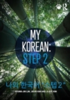 Image for My Korean: Step 2 : ???? ???????? “????? 2”