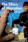 Image for The Ethics of Migration