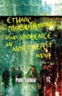 Image for Ethnic mobilisation and violence in Northeast India