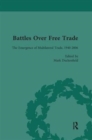 Image for Battles over free trade  : Anglo-American experiences with international trade, 1776-2010Volume 4