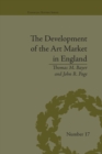 Image for The development of the art market in England  : money as muse, 1730-1900