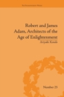 Image for Robert and James Adam, architects of the Age of Enlightenment