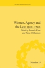 Image for Women, Agency and the Law, 1300–1700